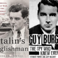 Portadas de los libros Stalin's Englishman de Andrew Lownie y Guy Burgess: The Spy Who Knew Everyone de Stewart Purvis y Jeff Hulbert, que narran la vida del espía británico Guy Burgess.