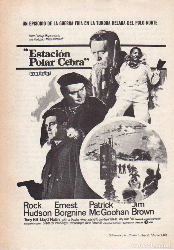 Cartel promocional en español de la película Estación Polar Cebra, con imágenes de Rock Hudson, Ernest Borgnine, Patrick McGoohan y Jim Brown en una misión de espionaje en el Ártico durante la Guerra Fría.